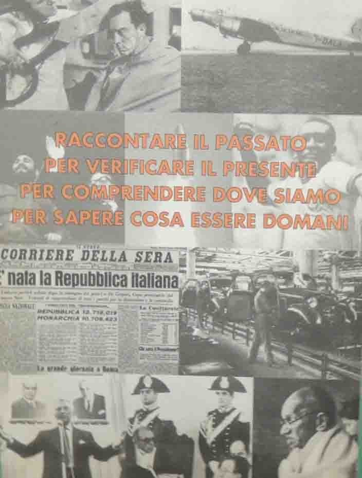 Calabrini, Garone, Cola, Raccontare il passato per verificare il presente.