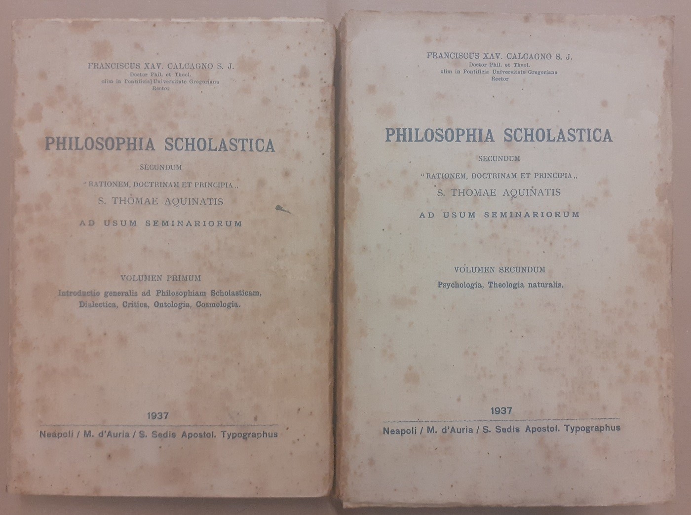 Calcagno, Philosophia scholastica secundum rationem, doctrinam et principia S. Thoame …