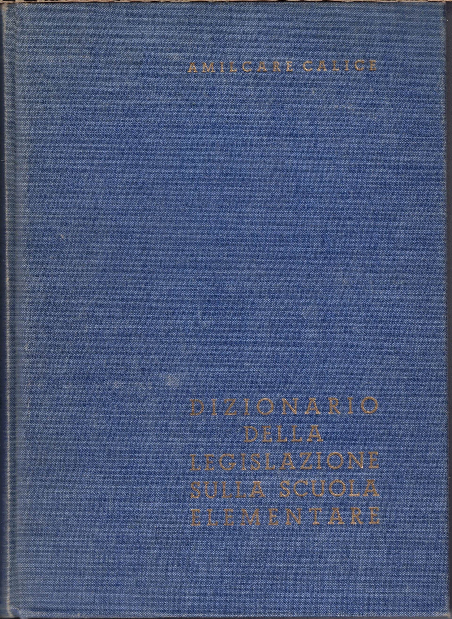 Calice, Dizionario della legislazione sulla scuola elementare