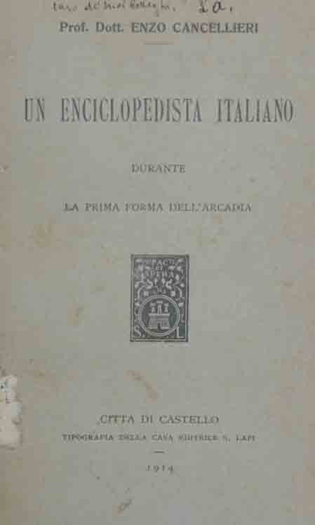 Cancellieri, Un enciclopedista italiano durante la prima fase dell’Arcadia