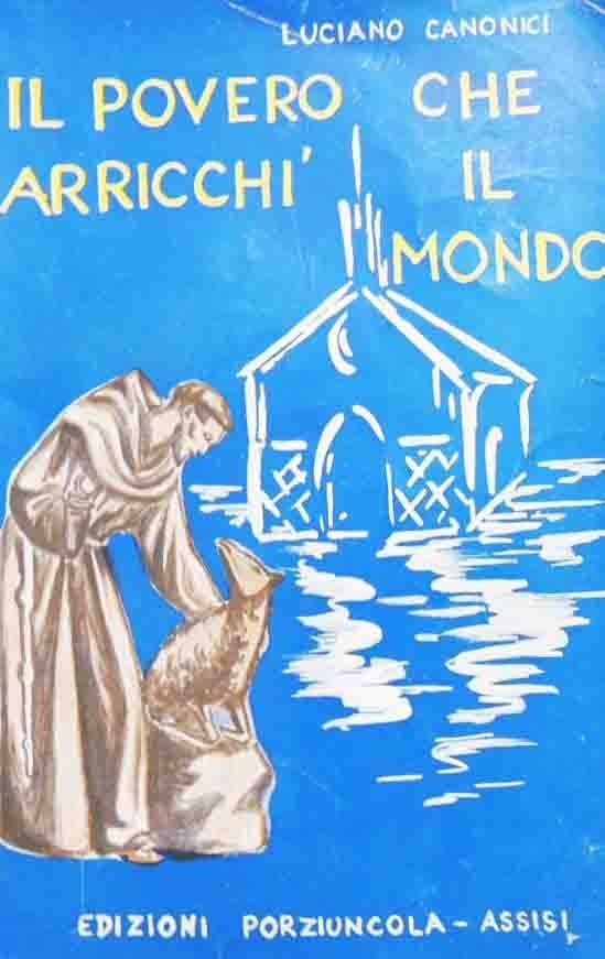 Canonici, Il povero che arricchì il mondo