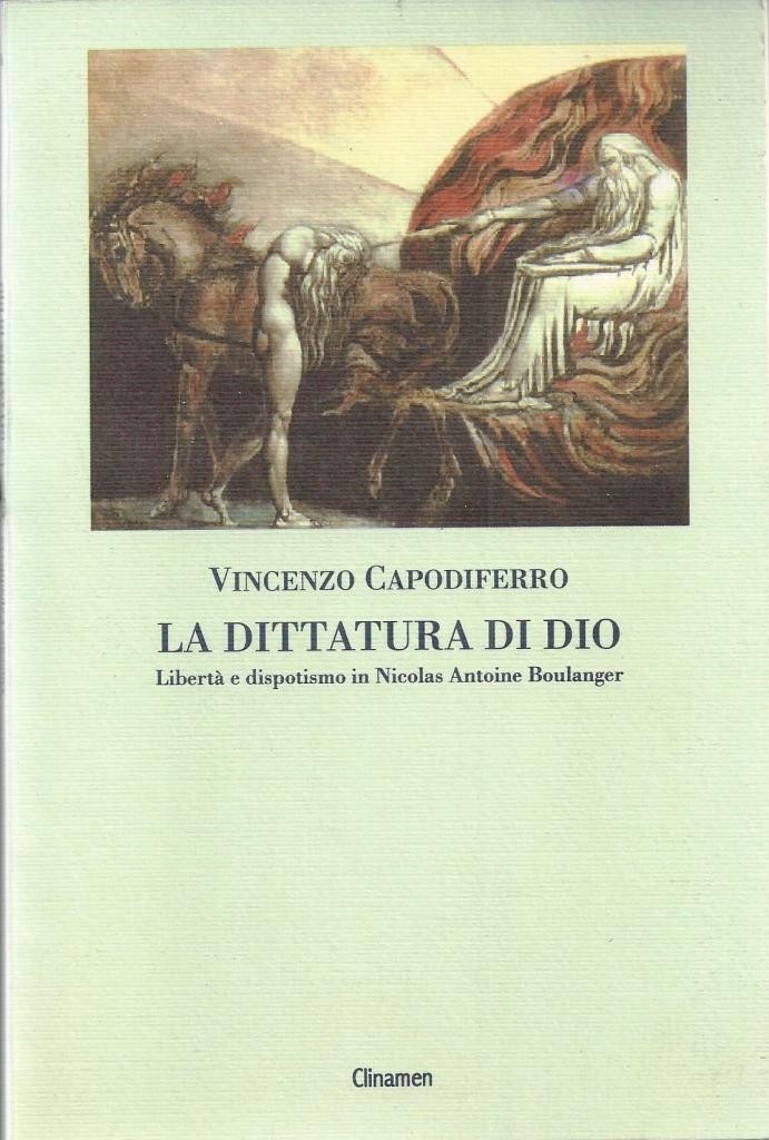 Capodiferro, La dittatura di Dio. Libertà e dispotismo in Nicolas …