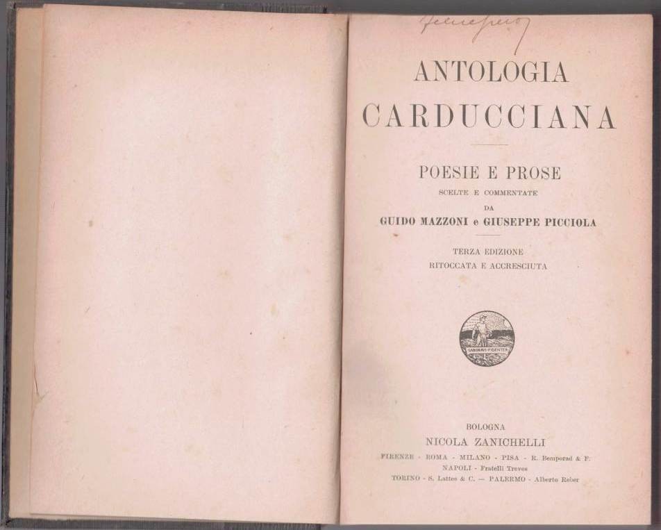 Carducci, Antologia carducciana. Poesie e prose scelte e commentate da …