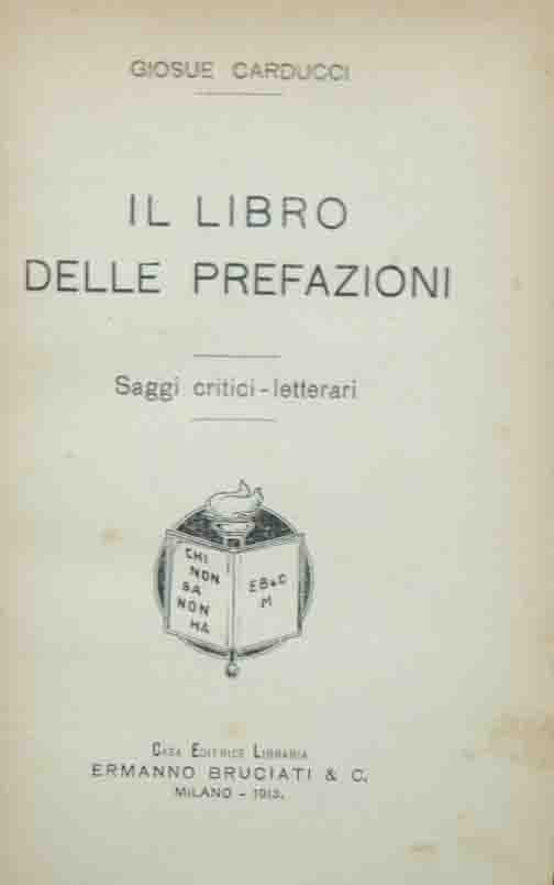 Carducci, Il libro delle prefazioni. Saggi critici-letterari