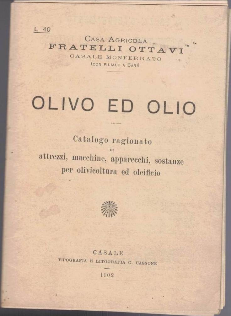 Casa Agricola Fratelli Ottavi, Olivo ed olio. Catalogo ragionato di …