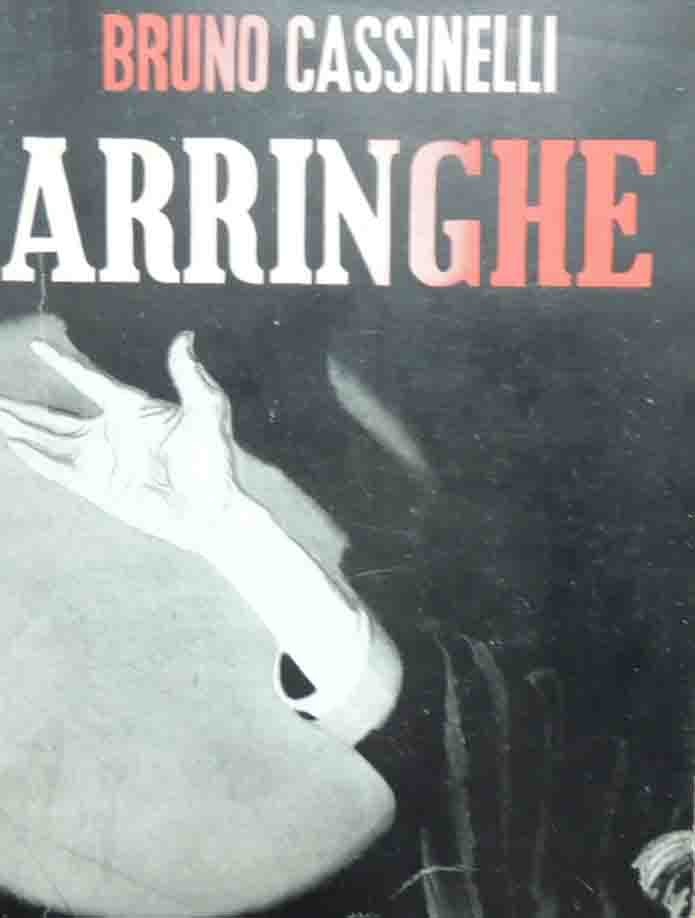 Cassinelli, Arringhe