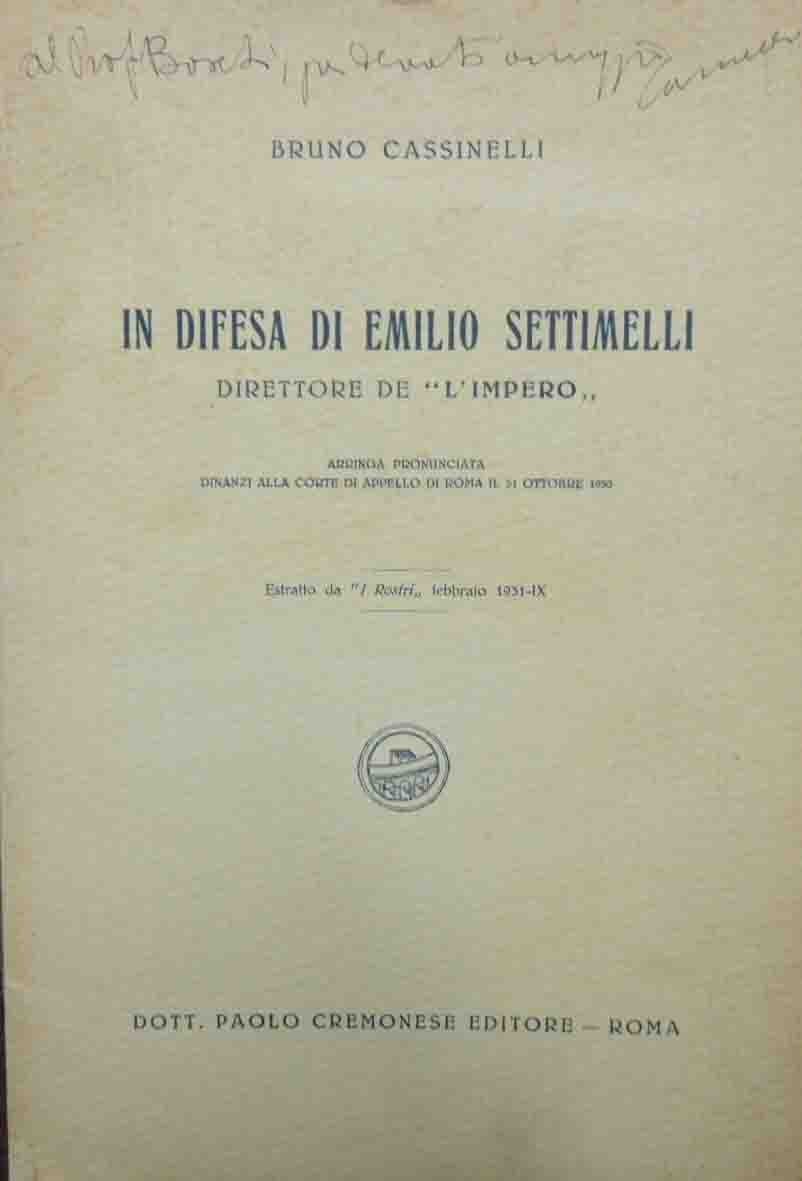 Cassinelli, In difesa di Emilio Settimelli direttore de L’Impero