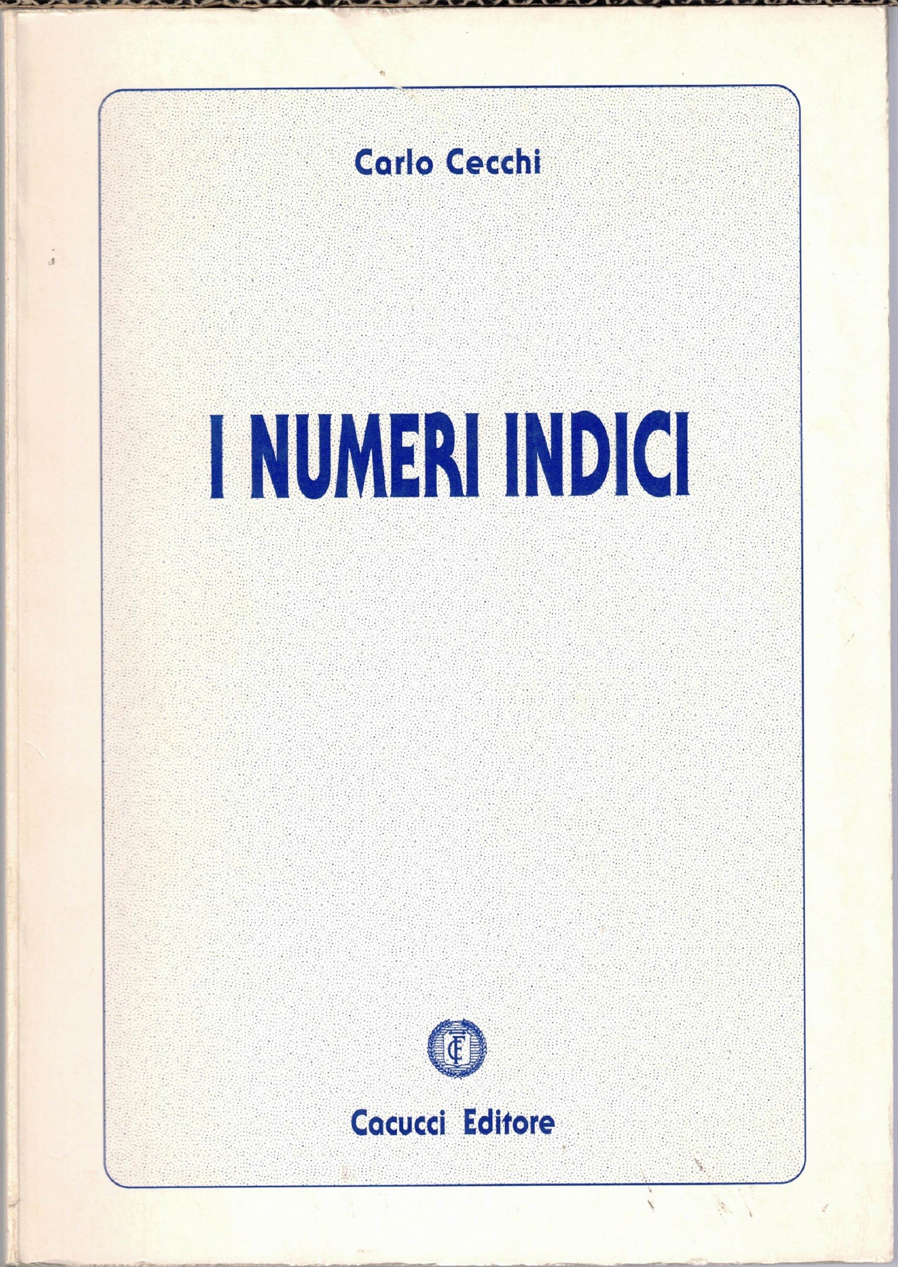 Cecchi, I numeri indici