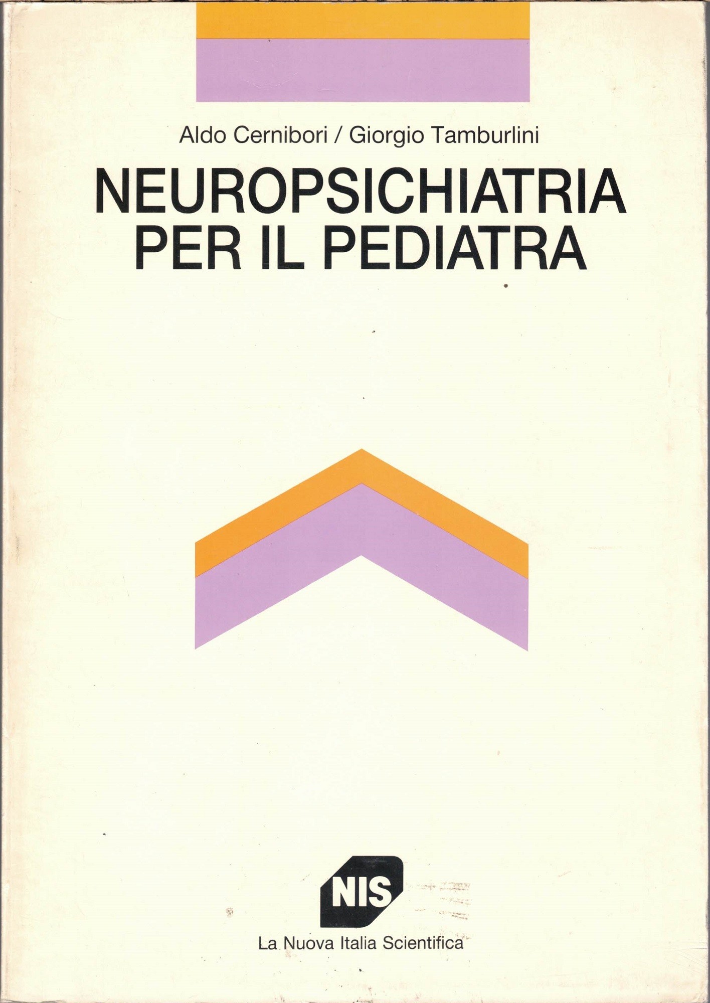 Cerniboni, Tamburlini, Neuropsichiatria per il pediatra