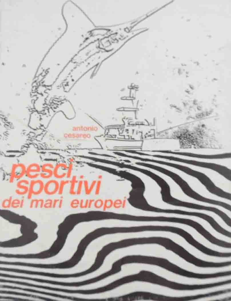Cesareo, Pesci sportivi dei mari europei