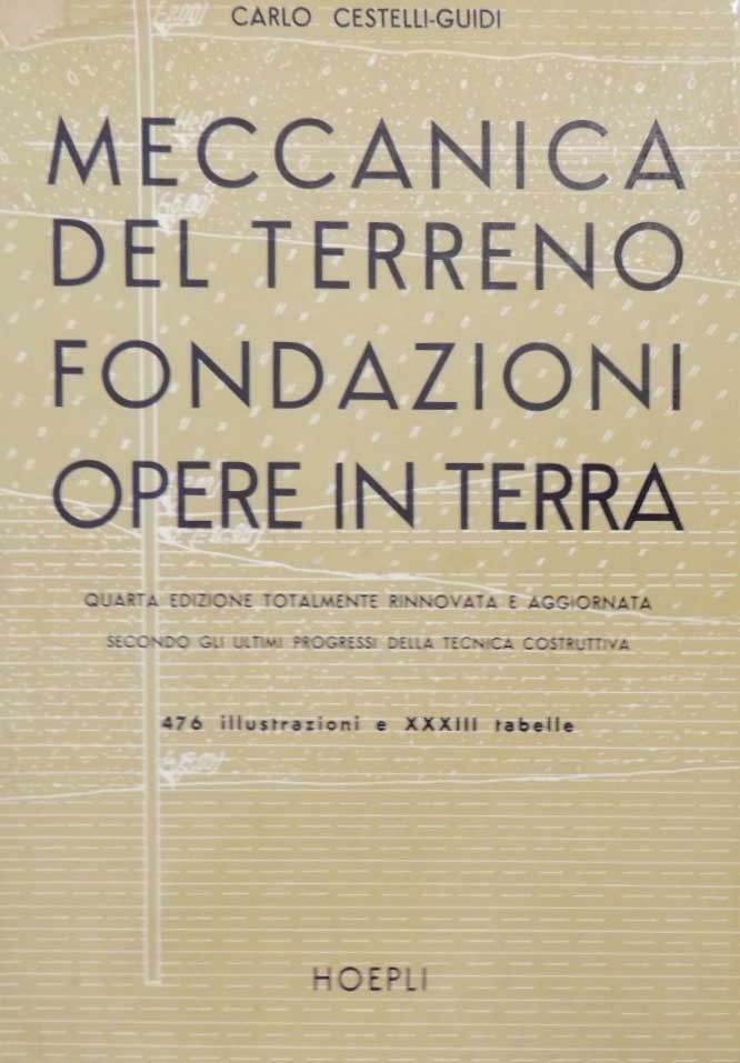 Cestelli Guidi, Meccanica del terreno Fondazioni Opere in terra