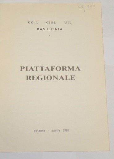 Cgil Cisl Uil Basilicata, Piattaforma regionale. Potenza, aprile 1987