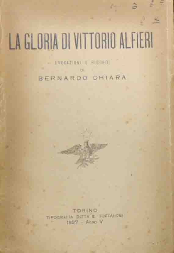 Chiara, La gloria di Vittorio Alfieri. Evocazioni e ricordi