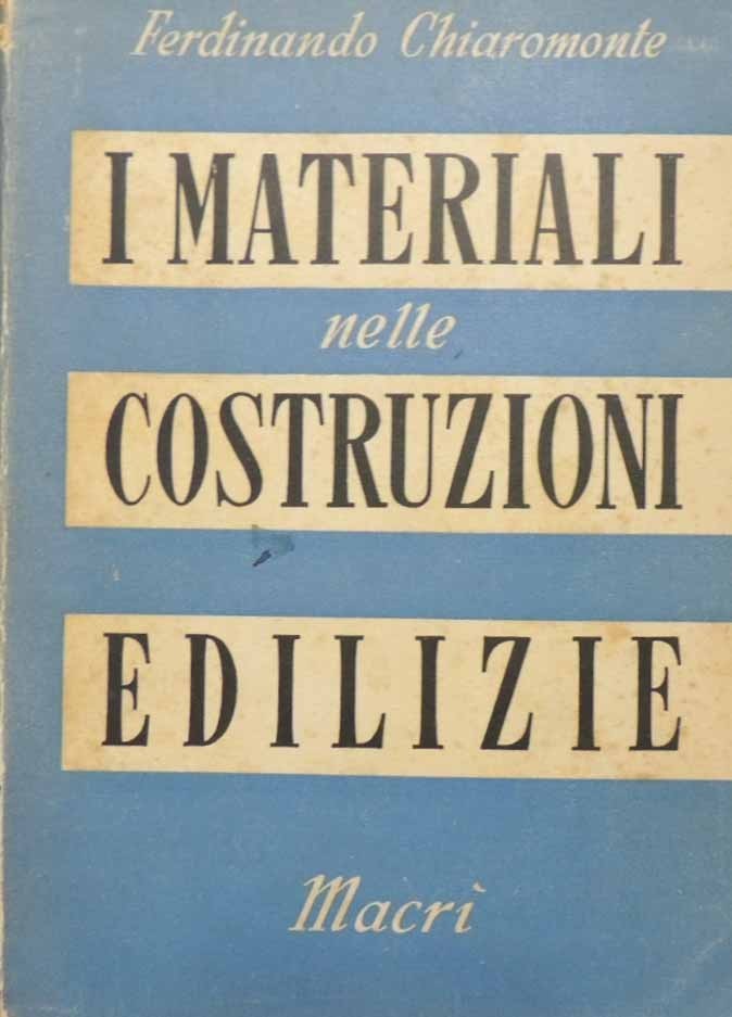 Chiaromonte, I materiali nella costruzione edilizia