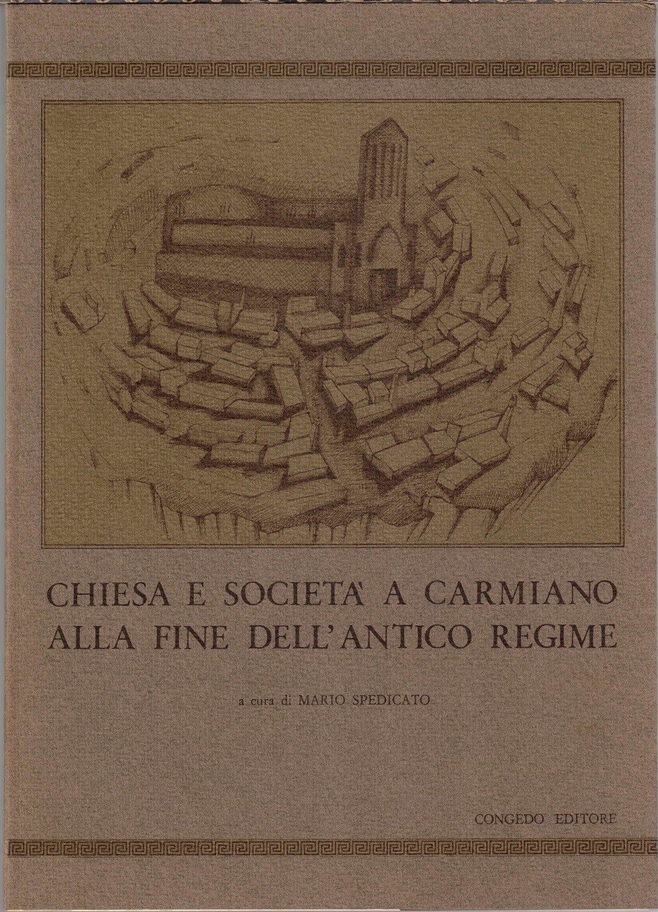 Chiesa e società a Carmiano alla fine dell’Antico Regime, a …