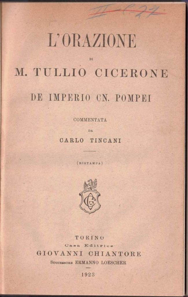 Cicerone (Cicero), L’orazione De Imperio Cn. Pompei, commentata da C. …