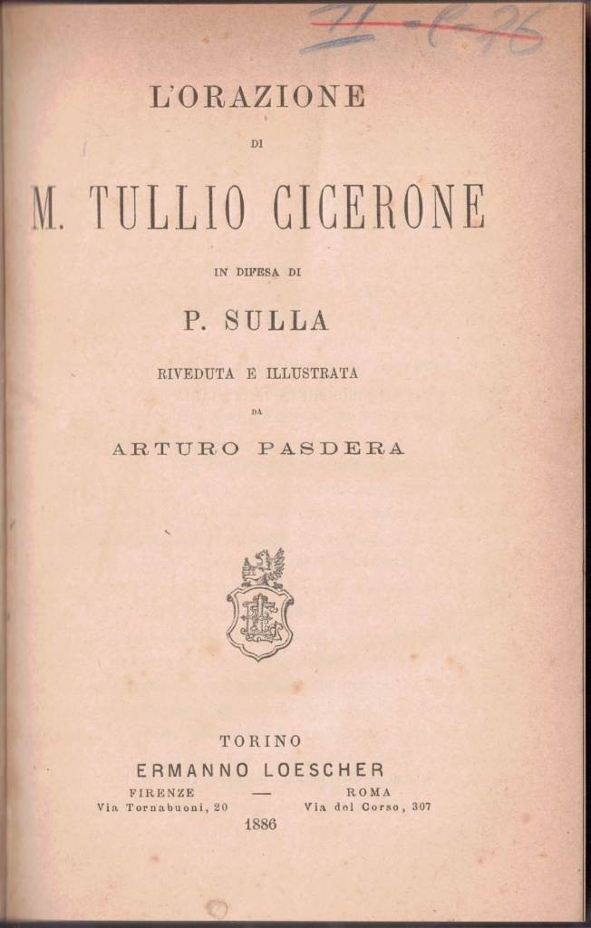 Cicerone (Cicero), L’orazione in difesa di P. Sulla, riveduta e …