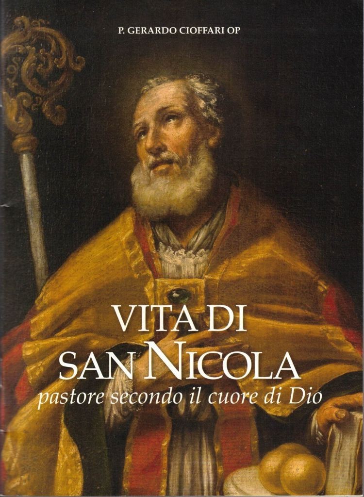 Cioffari, Vita di San Nicola. Pastore secondo il cuore di …