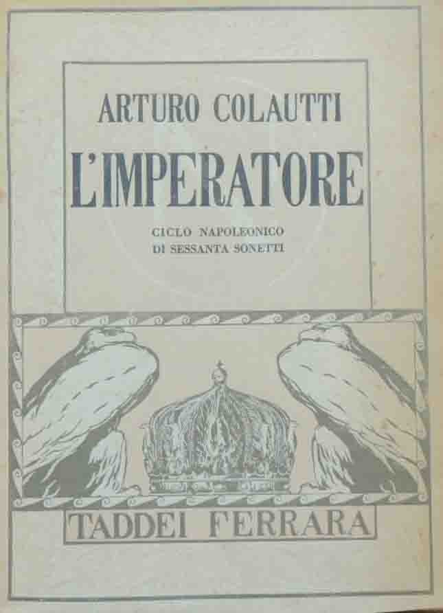 Colautti, L’imperatore