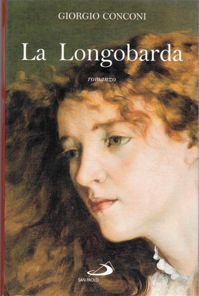 Conconi, La Longobarda. Romanzo