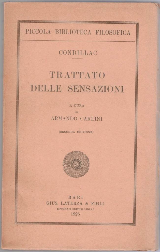 Condillac, Trattato delle sensazioni, a cura di A. Carlini