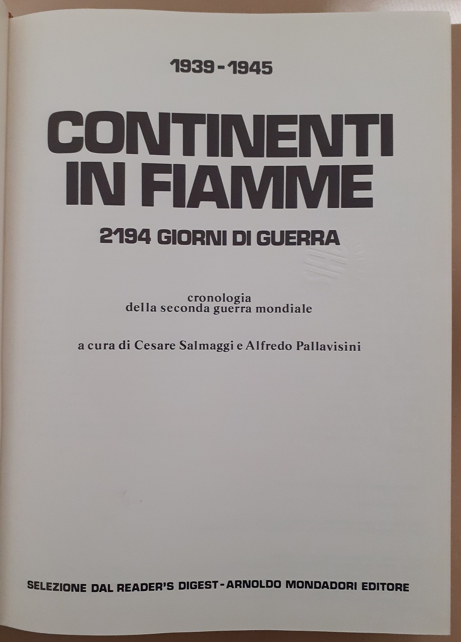 Continenti in fiamme. 2194 giorni di guerra, a cura di …