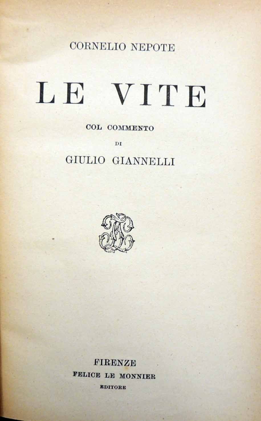 Cornelio Nepote (Cornelius Nepos), Le vite, col commento di G. …