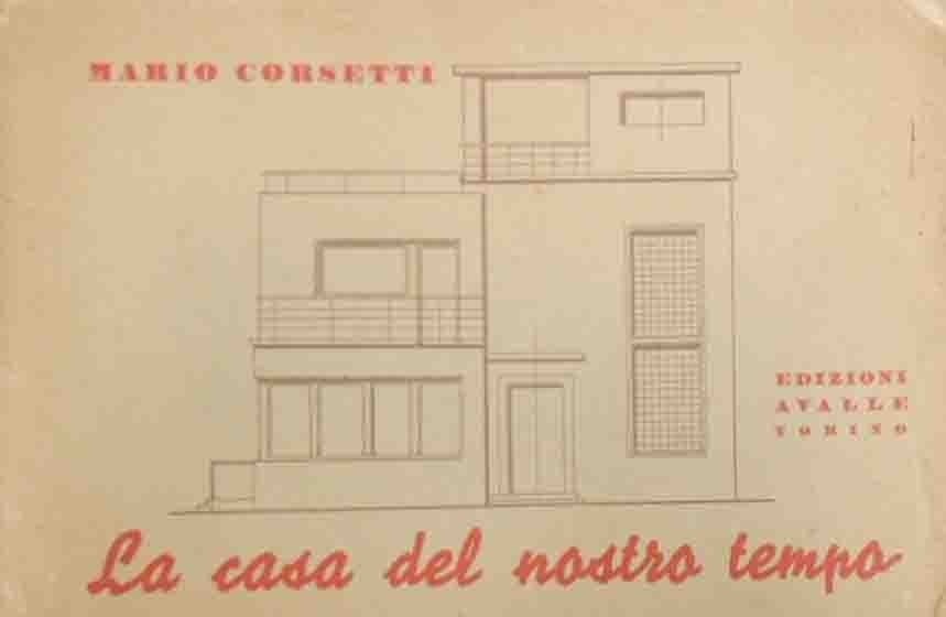 Corsetti, La casa del nostro tempo