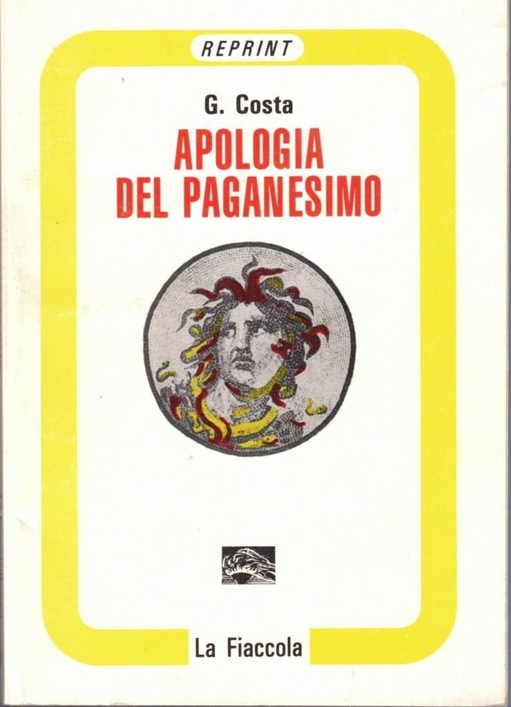 Costa, Apologia del paganesimo