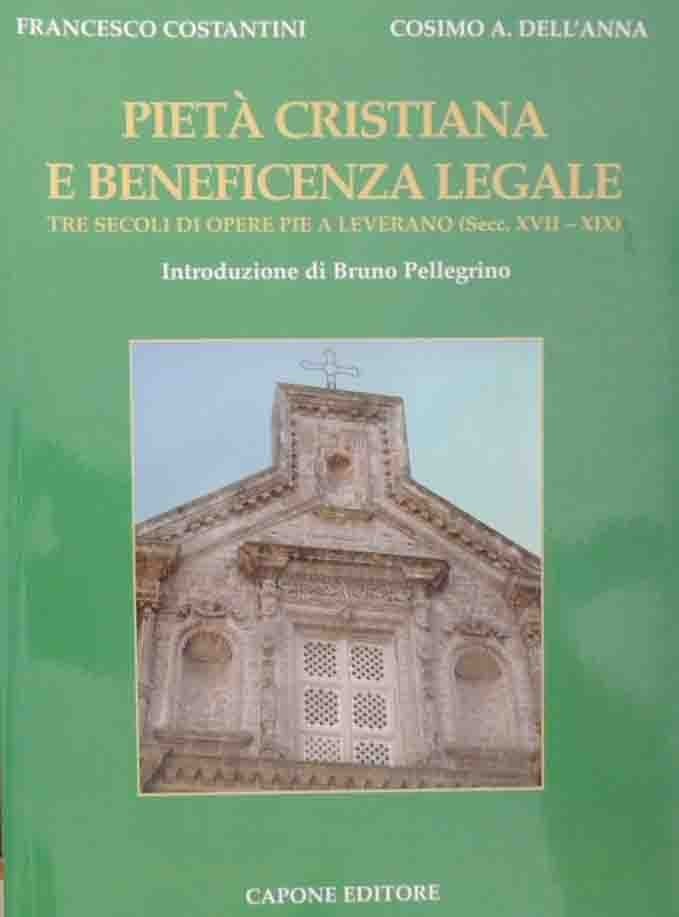 Costantini, Dell’Anna, Pietà cristiana e beneficenza legale. Tre secoli di …