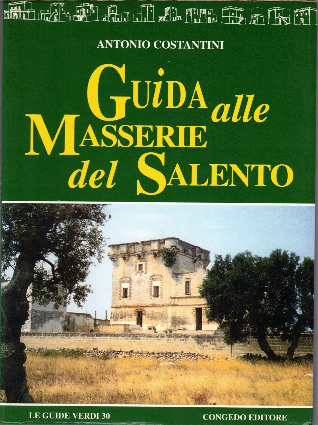Costantini, Guida alle masserie del Salento