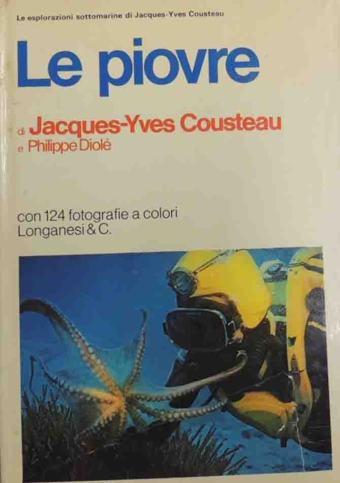 Cousteau, Diolé, Le piovre