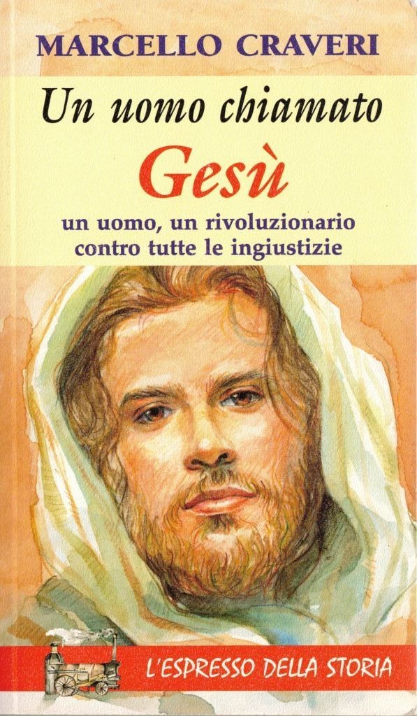 Craveri, Un uomo chiamato Gesù