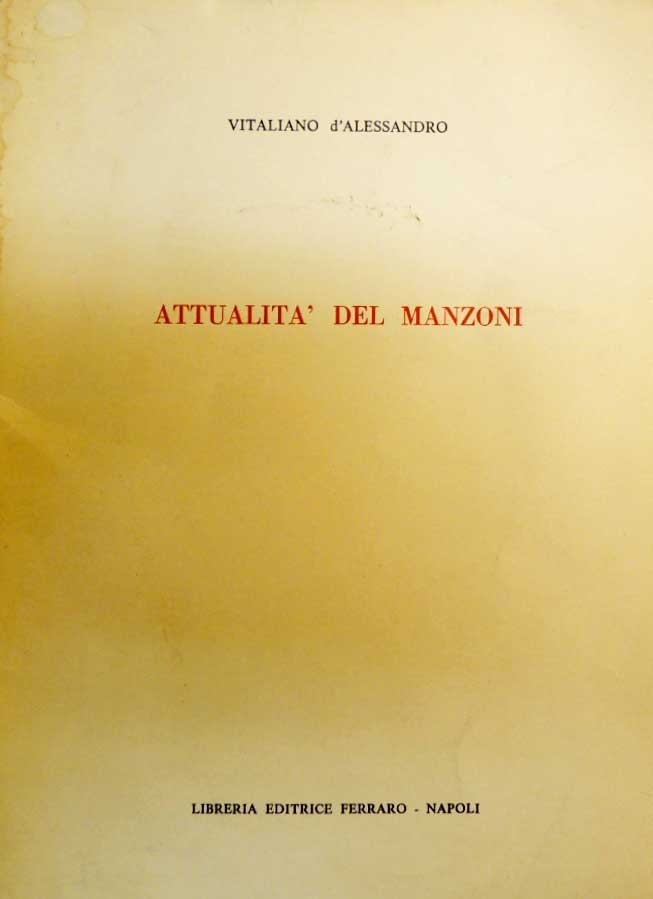 d'Alessandro, Attualità del Manzoni