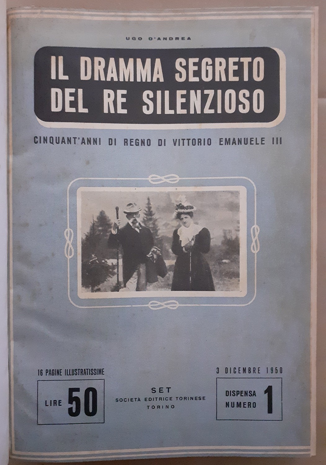 D’Andrea, Il dramma segreto del re silenzioso. Cinquant’anni di Regno …