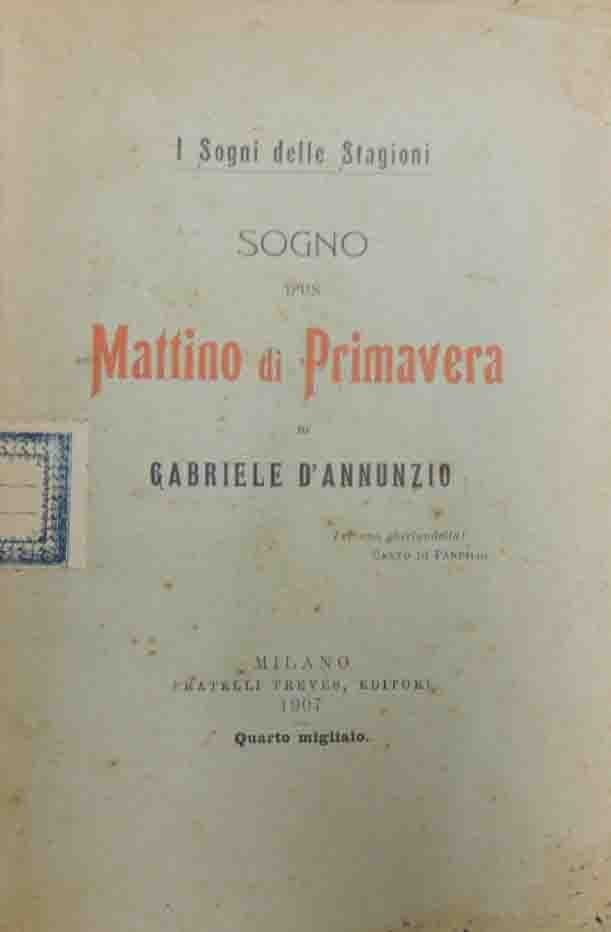 D’Annunzio, I sogni delle stagioni. Sogno d’un mattino di primavera