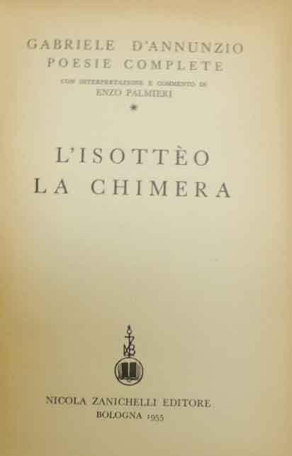 D’Annunzio, L’Isottèo. La chimera