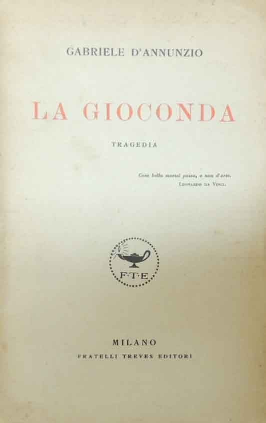 D’Annunzio, La gioconda. Tragedia