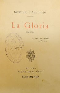 D’Annunzio, La gloria. Tragedia