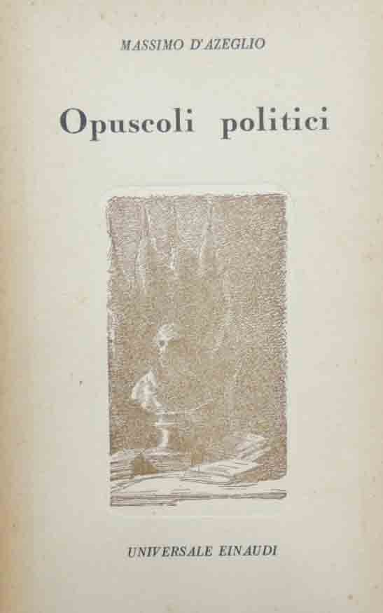 d’Azeglio, Opuscoli politici