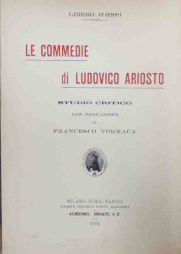 D’Orsi, Le commedie di Ludovico Ariosto. Studio critico