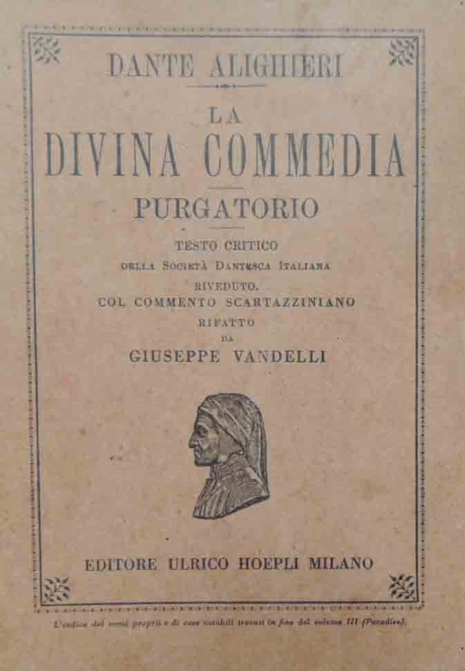 Dante Alighieri, La Divina Commedia. Purgatorio, testo critico della Società …