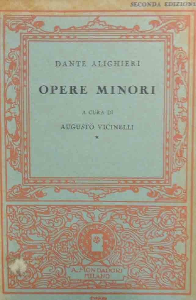 Dante Alighieri, Opere minori, passi scelti a cura di Vicinelli