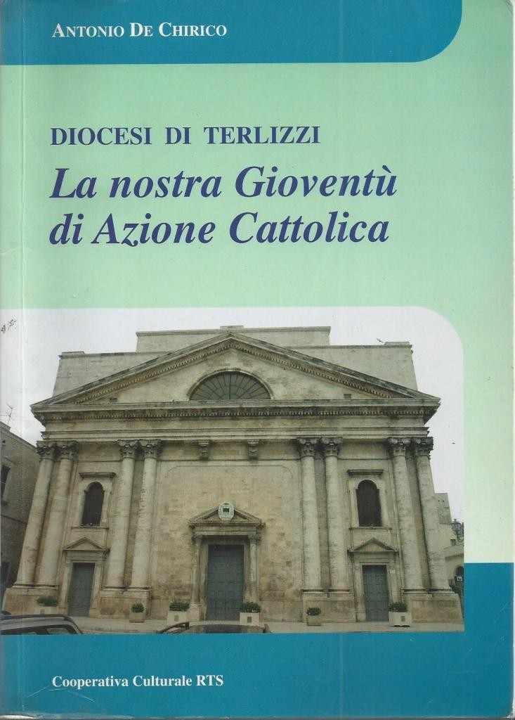 De Chirico, La nostra Gioventù di Azione Cattolica