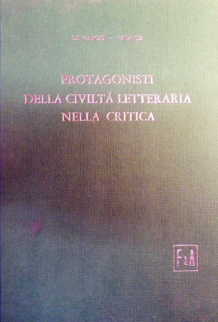 De Marchi, Palanza, Protagonisti della civiltà letteraria nella critica
