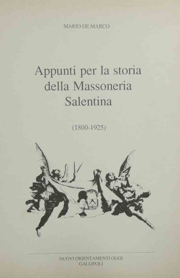 De Marco, Appunti per la storia della Massoneria Salentina (1800-1925)