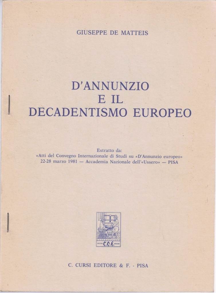 De Matteis, D’Annunzio e il Decadentismo europeo