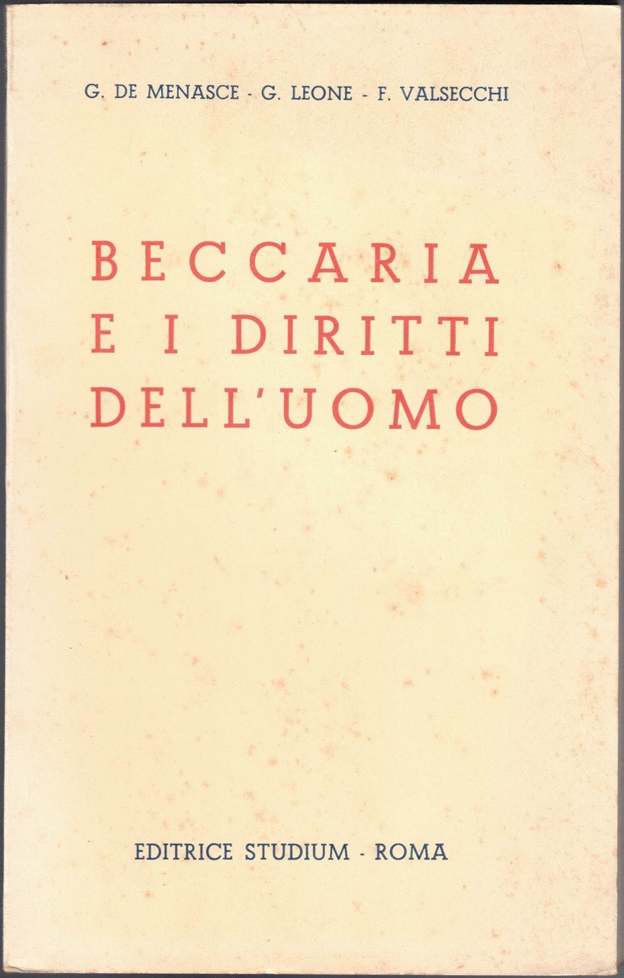 De Menasce, Leone, Valsecchi, Beccaria e i diritti dell’uomo