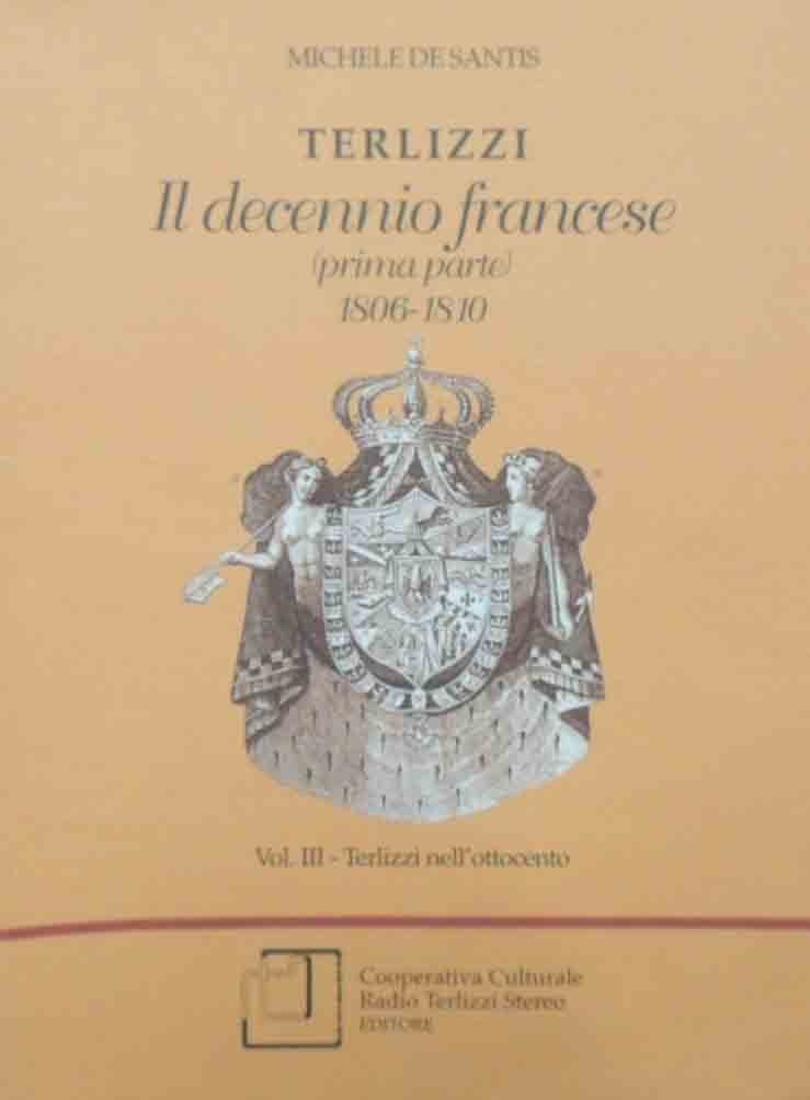De Santis, Terlizzi. Il decennio francese. Prima parte. 1806-1810