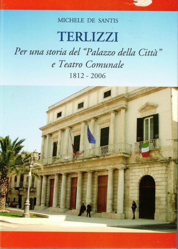 De Santis, Terlizzi. Per una storia del Palazzo della Città …